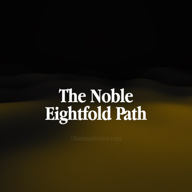 The Noble Eightfold Path – Buddhism