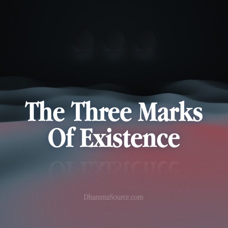 The Three Marks of Existence – Buddhism
